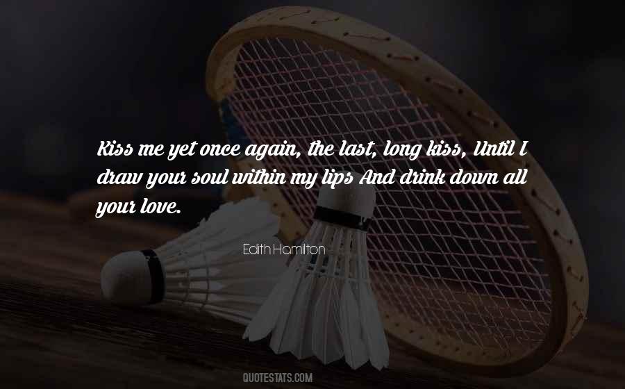 Drink Love Quotes #1669021