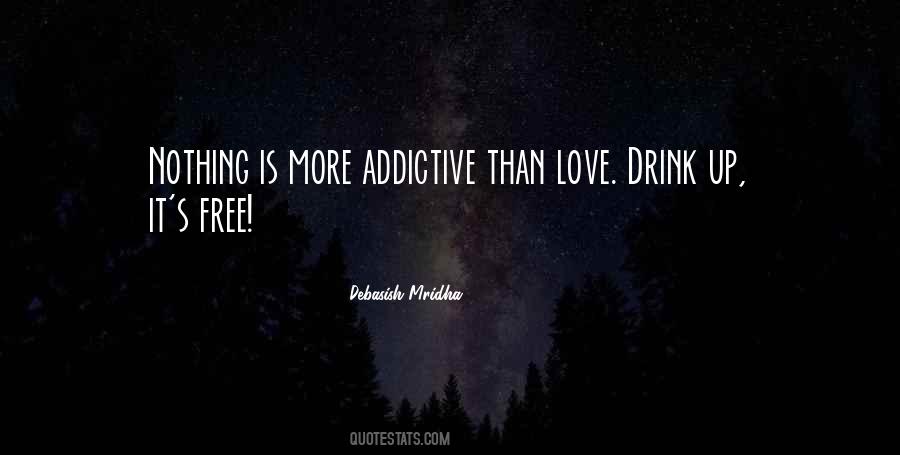 Drink Love Quotes #384629