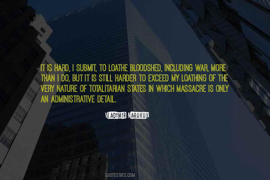 I Loathe Myself Quotes #1153566