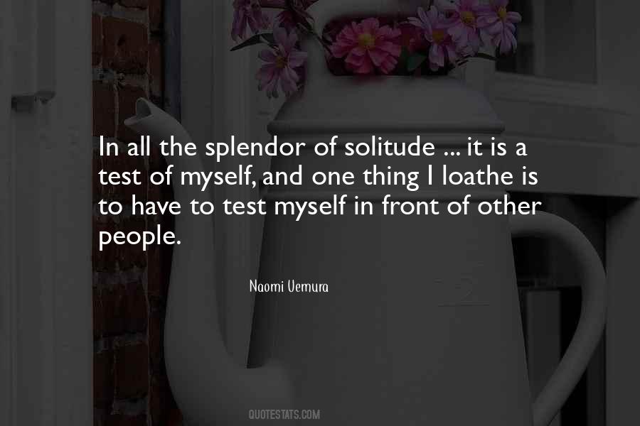 I Loathe Myself Quotes #365197