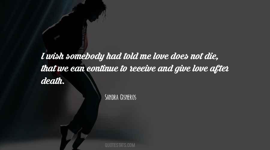 Give Love Receive Love Quotes #1640469