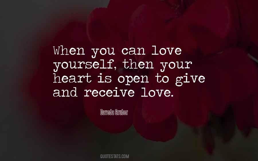 Give Love Receive Love Quotes #1739617