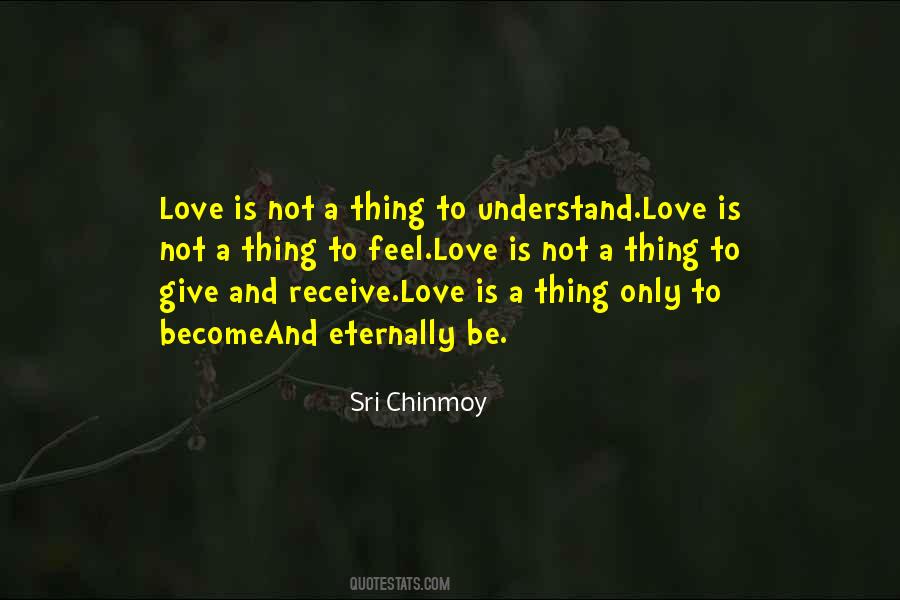 Give Love Receive Love Quotes #305618