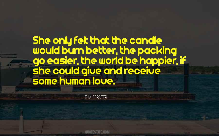 Give Love Receive Love Quotes #491088