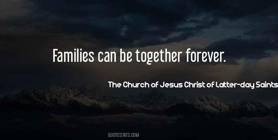 One Day Well Be Together Forever Quotes #452179