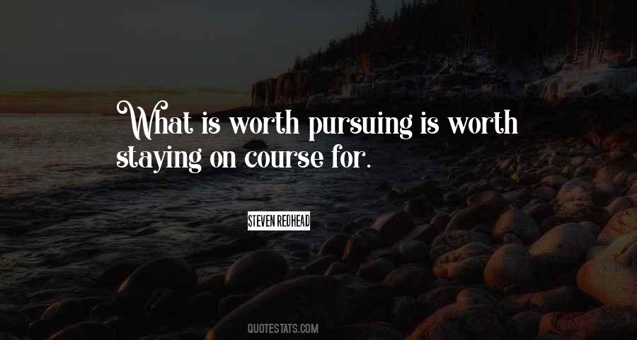 What Is Worth Quotes #688518