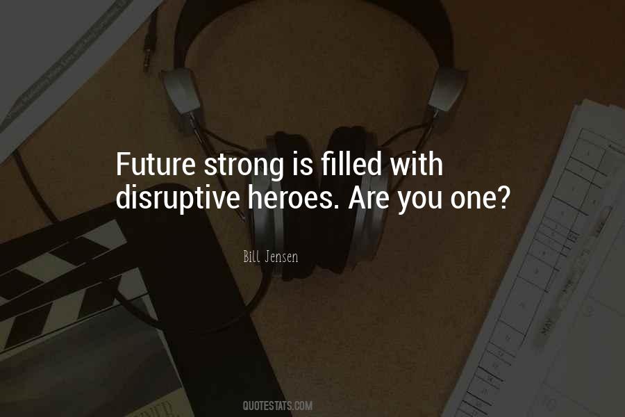 Disruptive Leadership Quotes #1250781