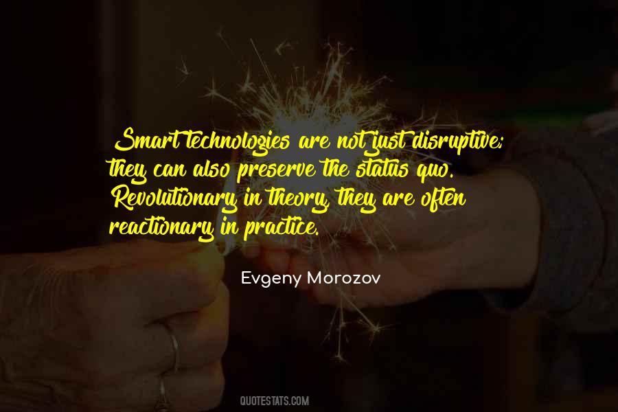 Disruptive Technologies Quotes #1465034
