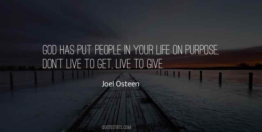 Your Life Has Purpose Quotes #1049761