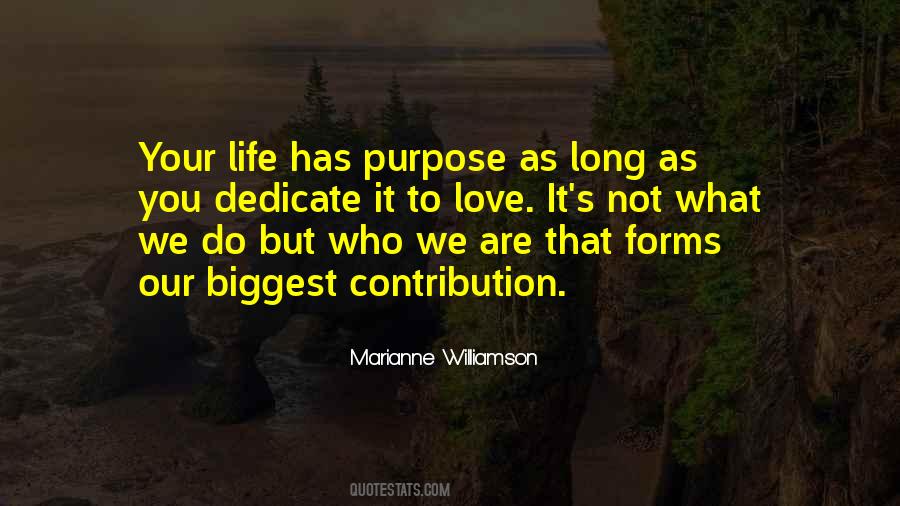 Your Life Has Purpose Quotes #979594