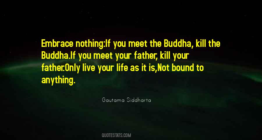 Buddha Life Quotes #1758349
