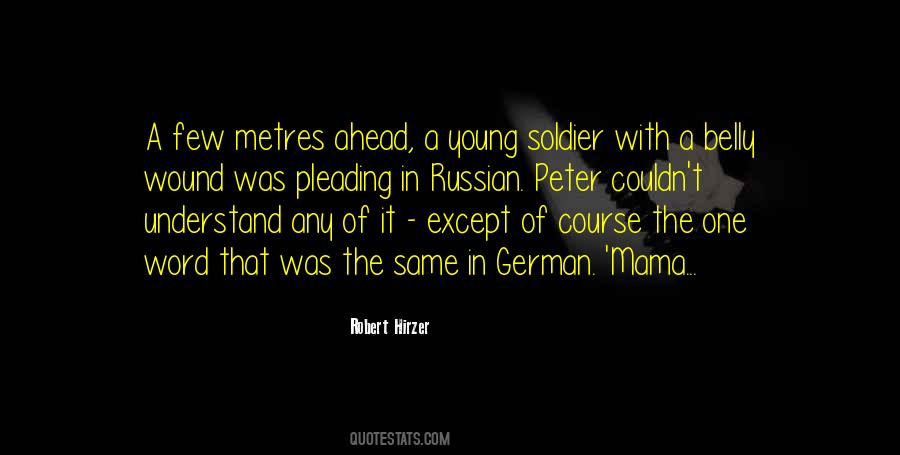 Russian Soldier Quotes #321458