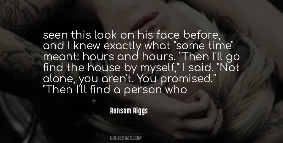 Find A Person Quotes #1035379