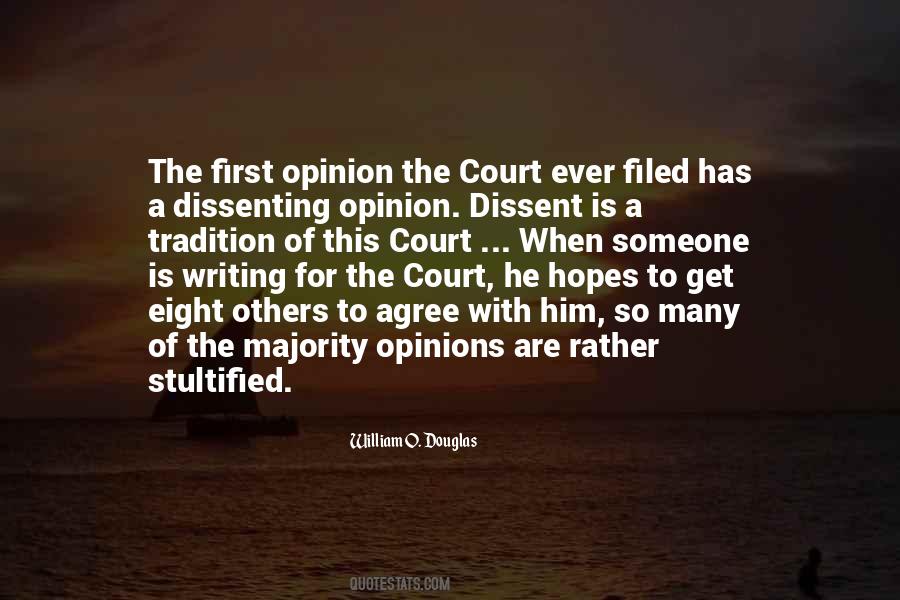 Dissenting Opinion Quotes #673662