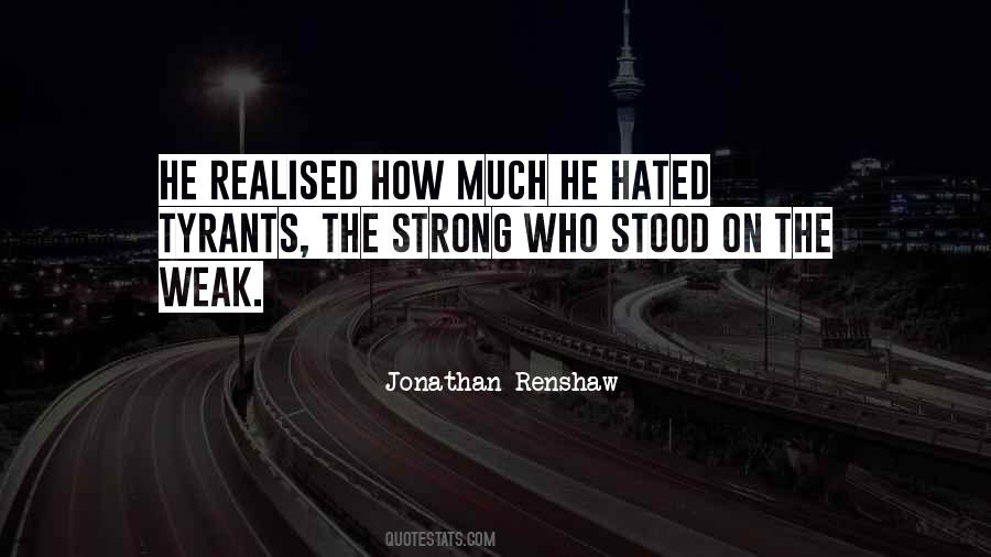 Strong Weak Quotes #208179