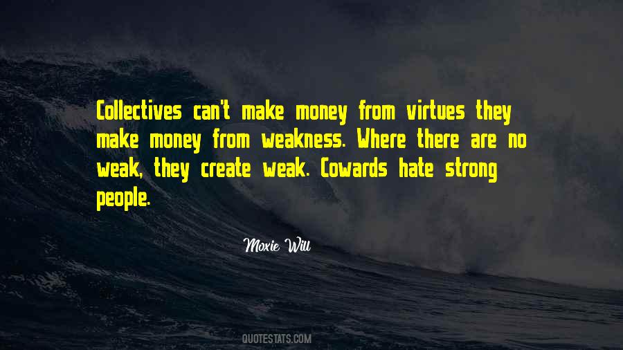 Strong Weak Quotes #590258