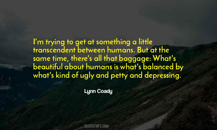 Quotes About Your Own Kind Of Beautiful #363891