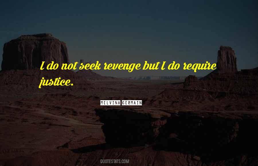 Why Seek Revenge Quotes #442621