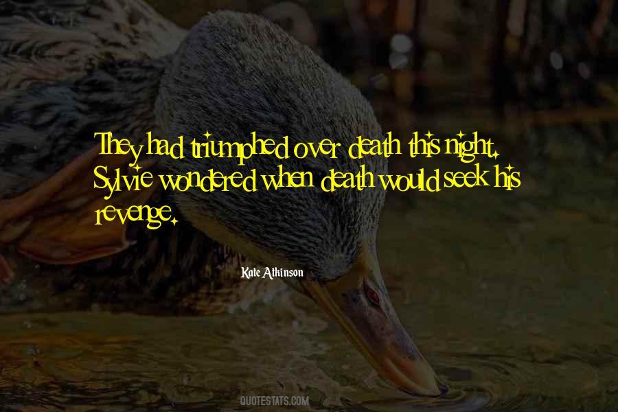 Why Seek Revenge Quotes #944843