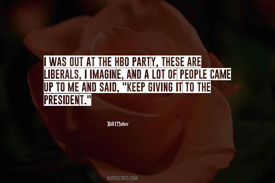 Party Up Quotes #1199530
