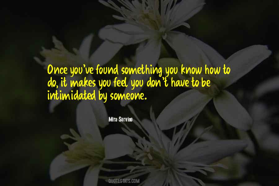 Ve Found You Quotes #159200