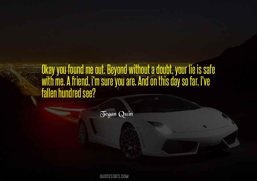 Ve Found You Quotes #226924