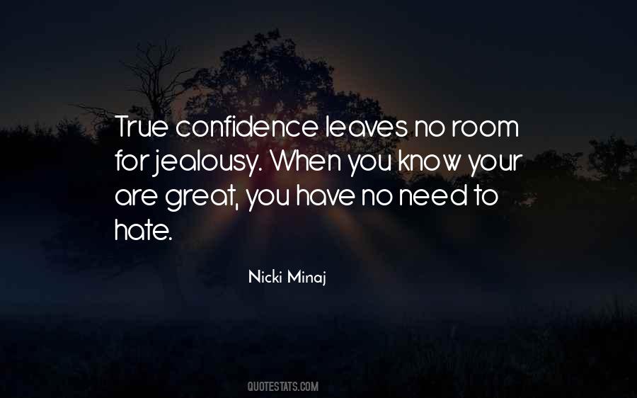 No Need To Hate Quotes #1375672