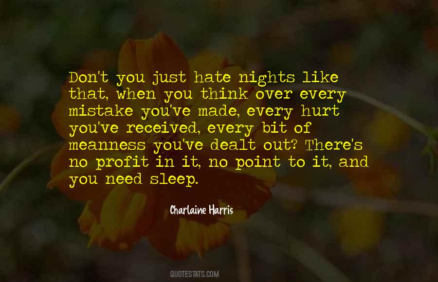 No Need To Hate Quotes #59065