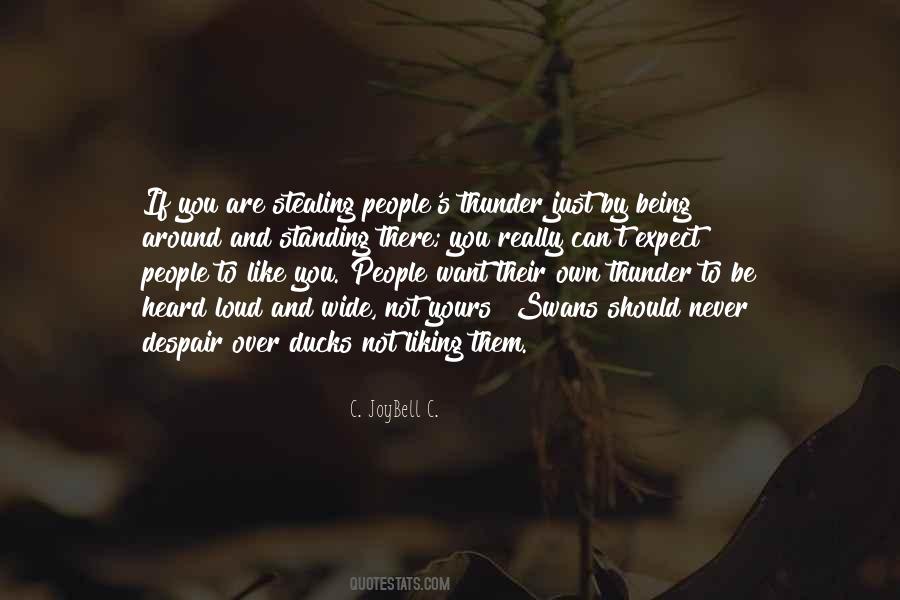 Not Being Around Quotes #366071