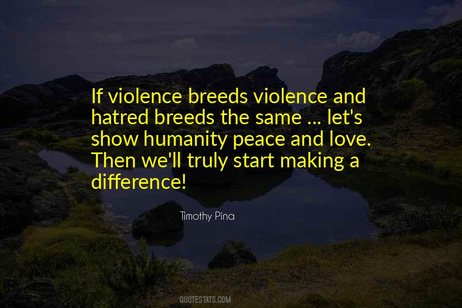 Peace Humanity Quotes #1342649