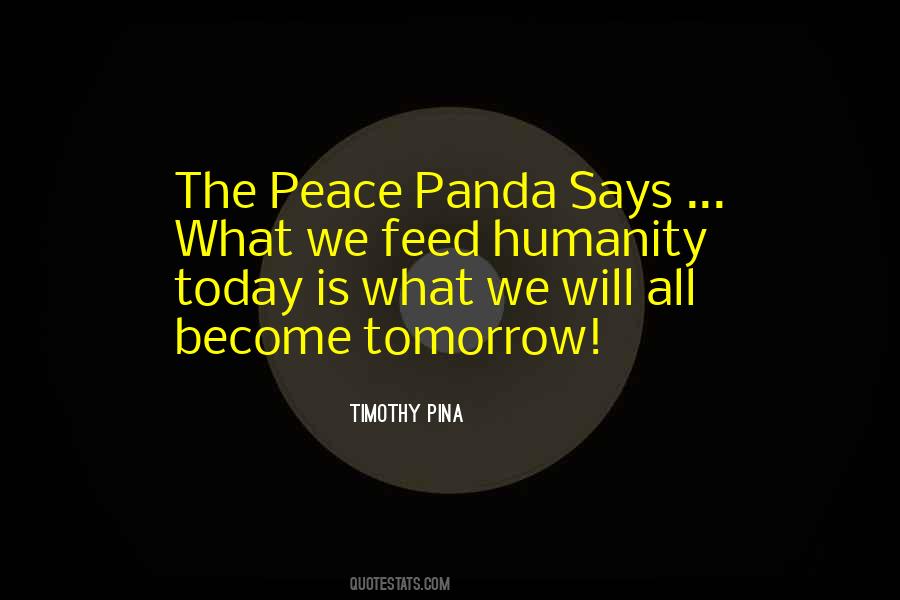Peace Humanity Quotes #1562377