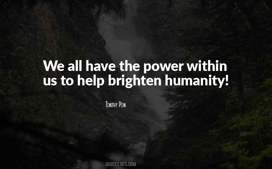 Peace Humanity Quotes #1716710