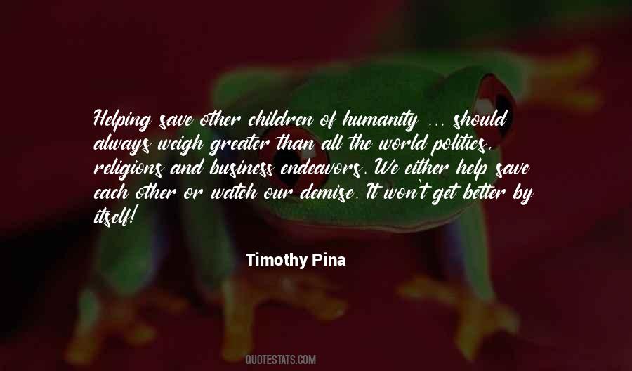 Peace Humanity Quotes #1771526