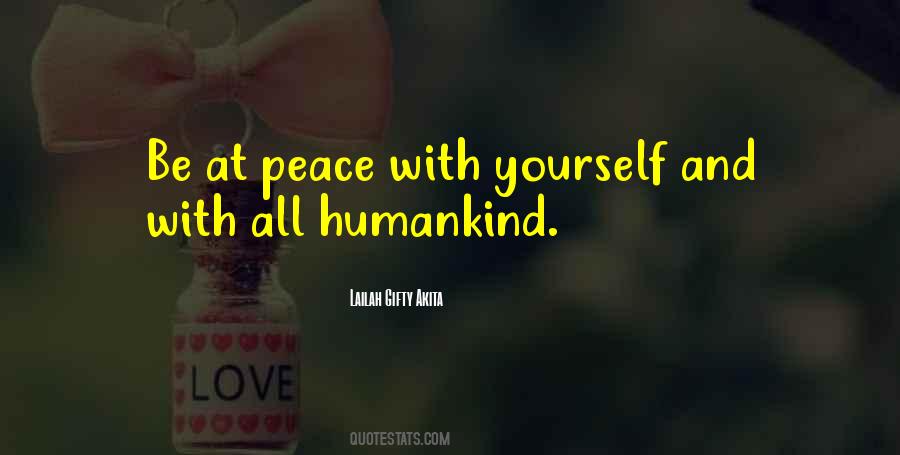 Peace Humanity Quotes #1827993