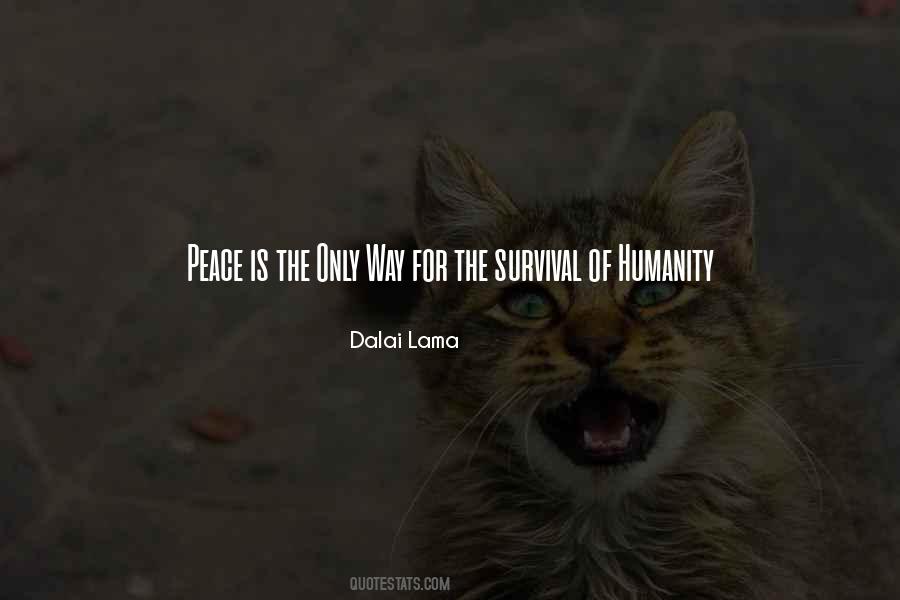 Peace Humanity Quotes #580802