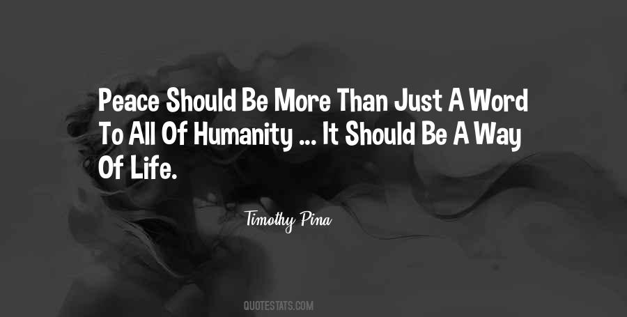 Peace Humanity Quotes #904932