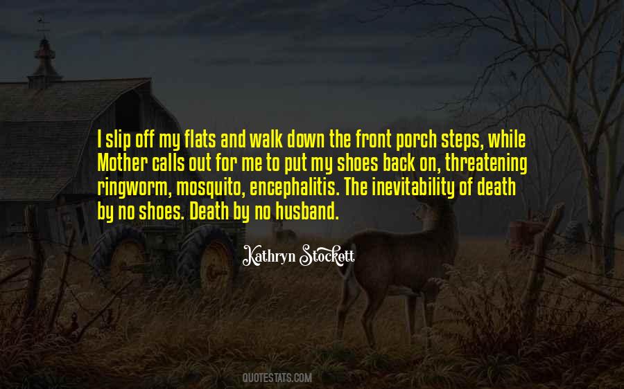 Walk Out On Me Quotes #1254968