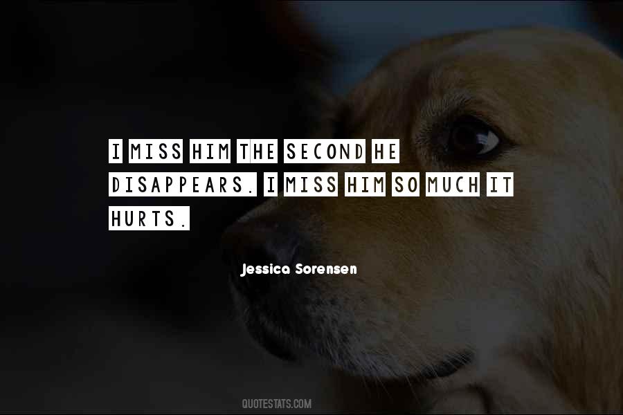 It Hurts To Miss You Quotes #518487