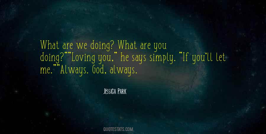 What Are We Doing Quotes #1048796