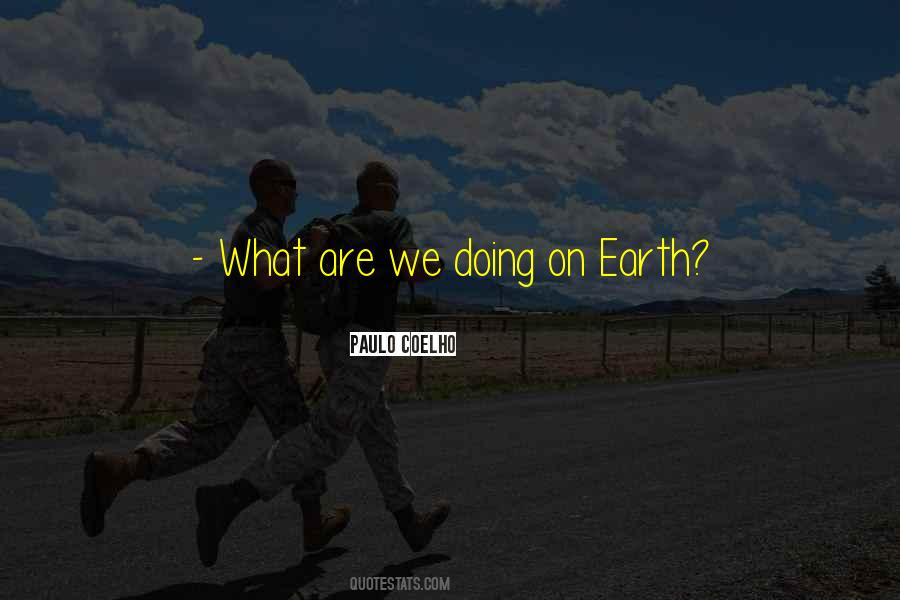 What Are We Doing Quotes #1086216