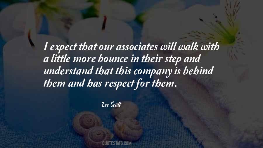 Quotes About Our Associates #1297561