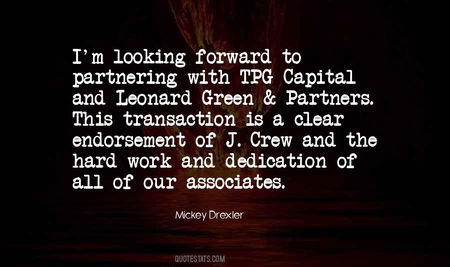 Quotes About Our Associates #475927