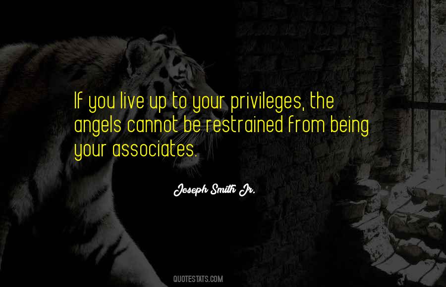 Quotes About Our Associates #522650