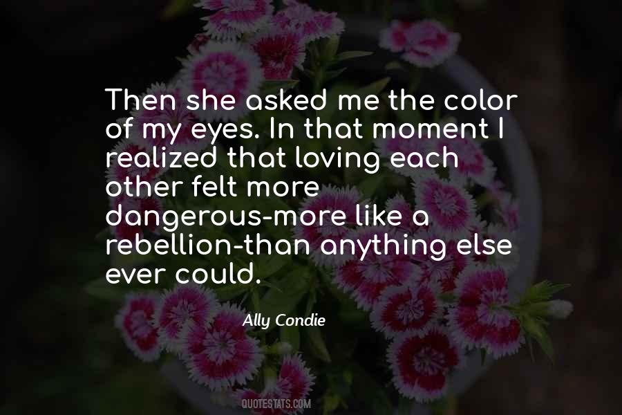 Of My Eyes Quotes #1737723