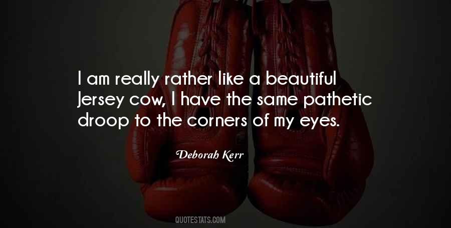 Of My Eyes Quotes #998855