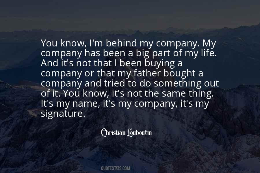 Quotes About My Company #382450
