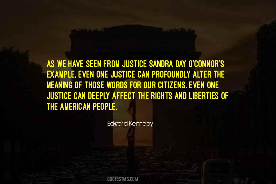 Sandra Day Quotes #176100