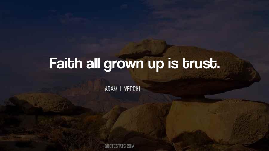 Is Trust Quotes #1041322