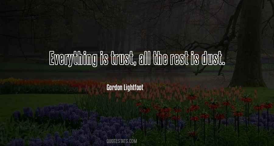 Is Trust Quotes #1741804