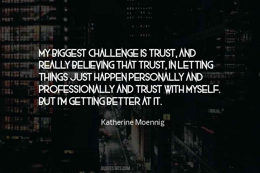 Is Trust Quotes #1806204